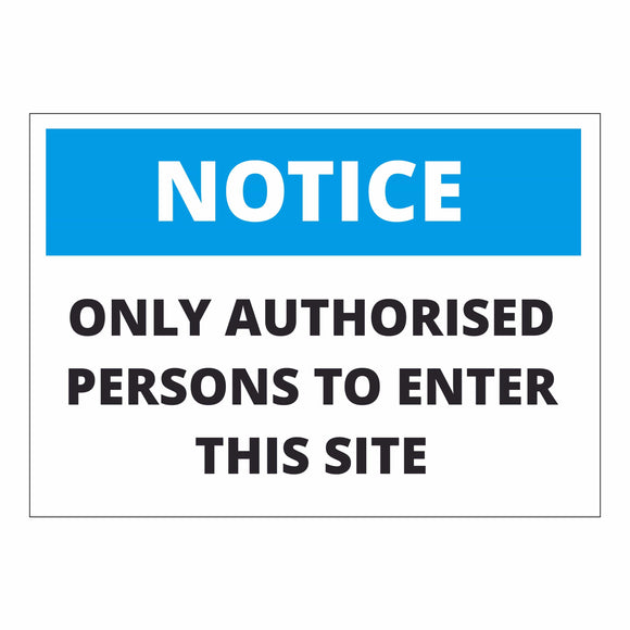 Notice Only Authorised Personnel To Enter This Site