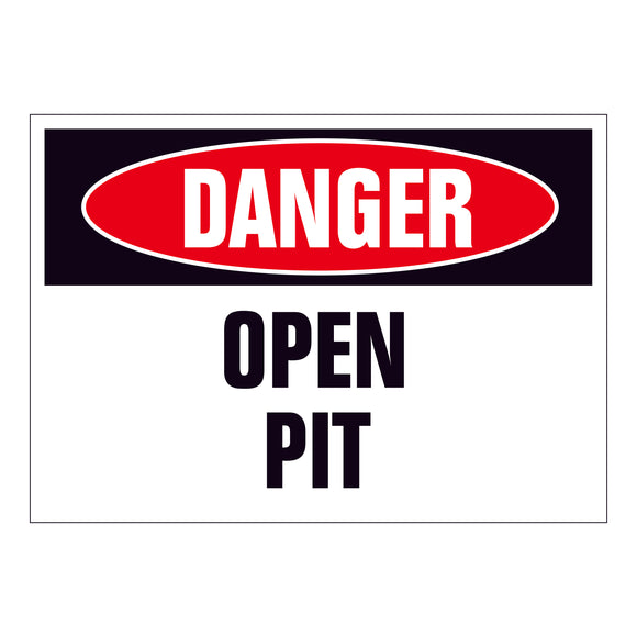 Danger Open Pit