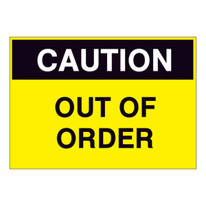 Caution Out of Order Sign