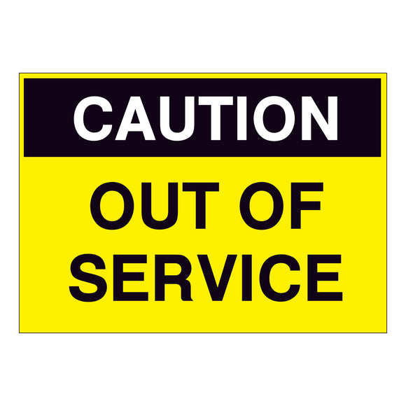 Caution Out of Service Sign