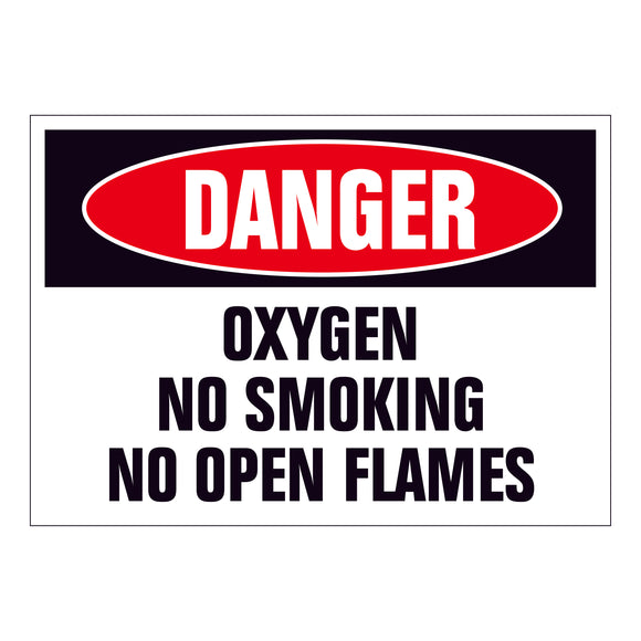 Danger Oxygen No Smoking No Open Flames