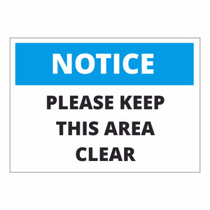 Notice Please Keep This Area Clear