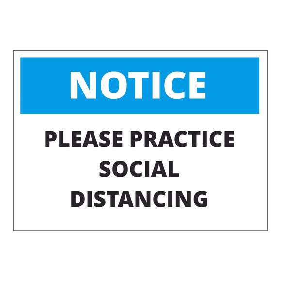 Notice Please practice social distancing