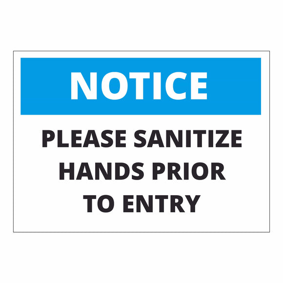 Notice Please sanitize hands prior to entry