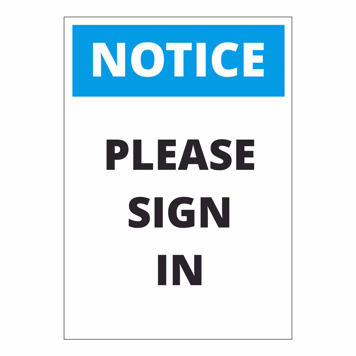 Notice Please Sign In – Online NZ Signs