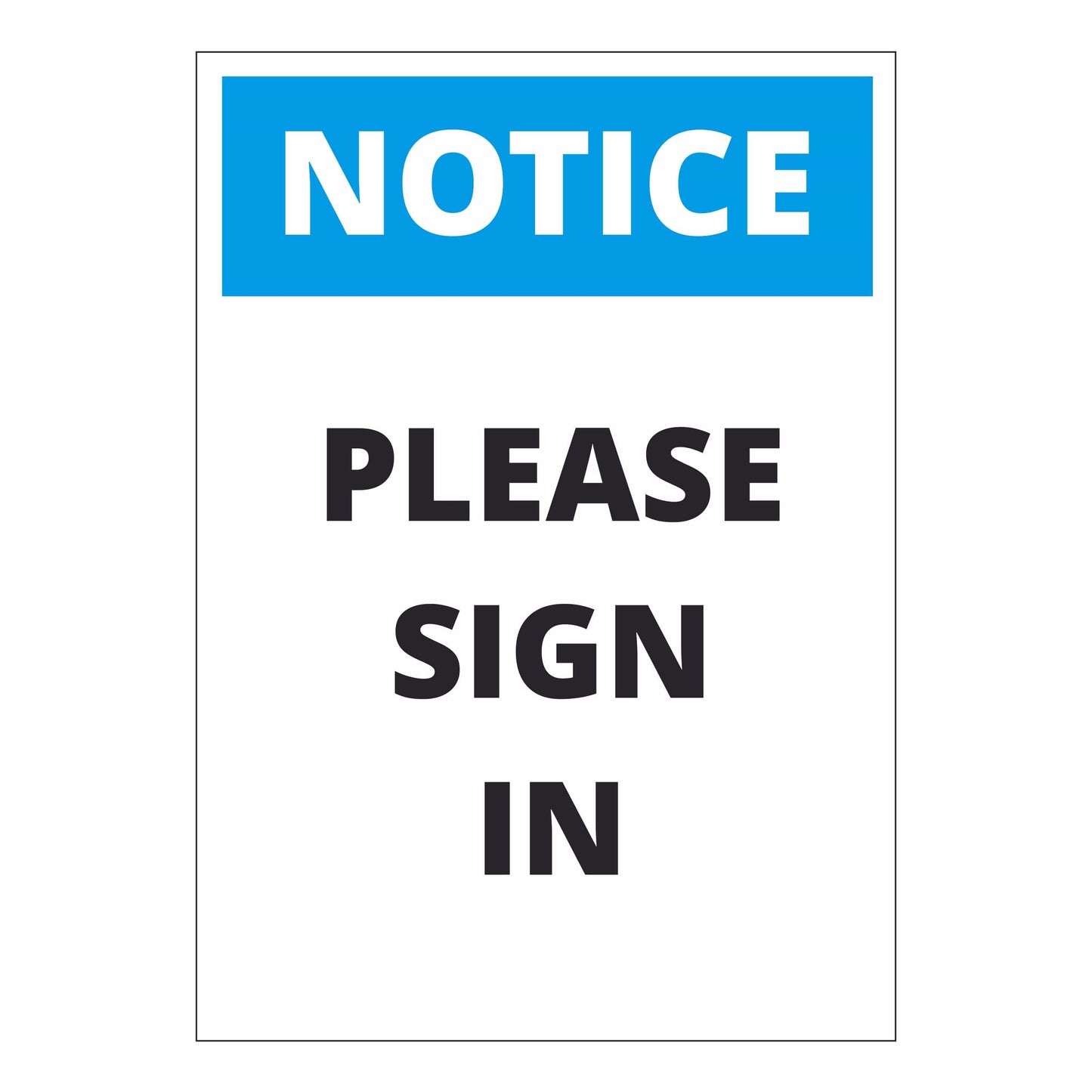 Notice Please Sign In