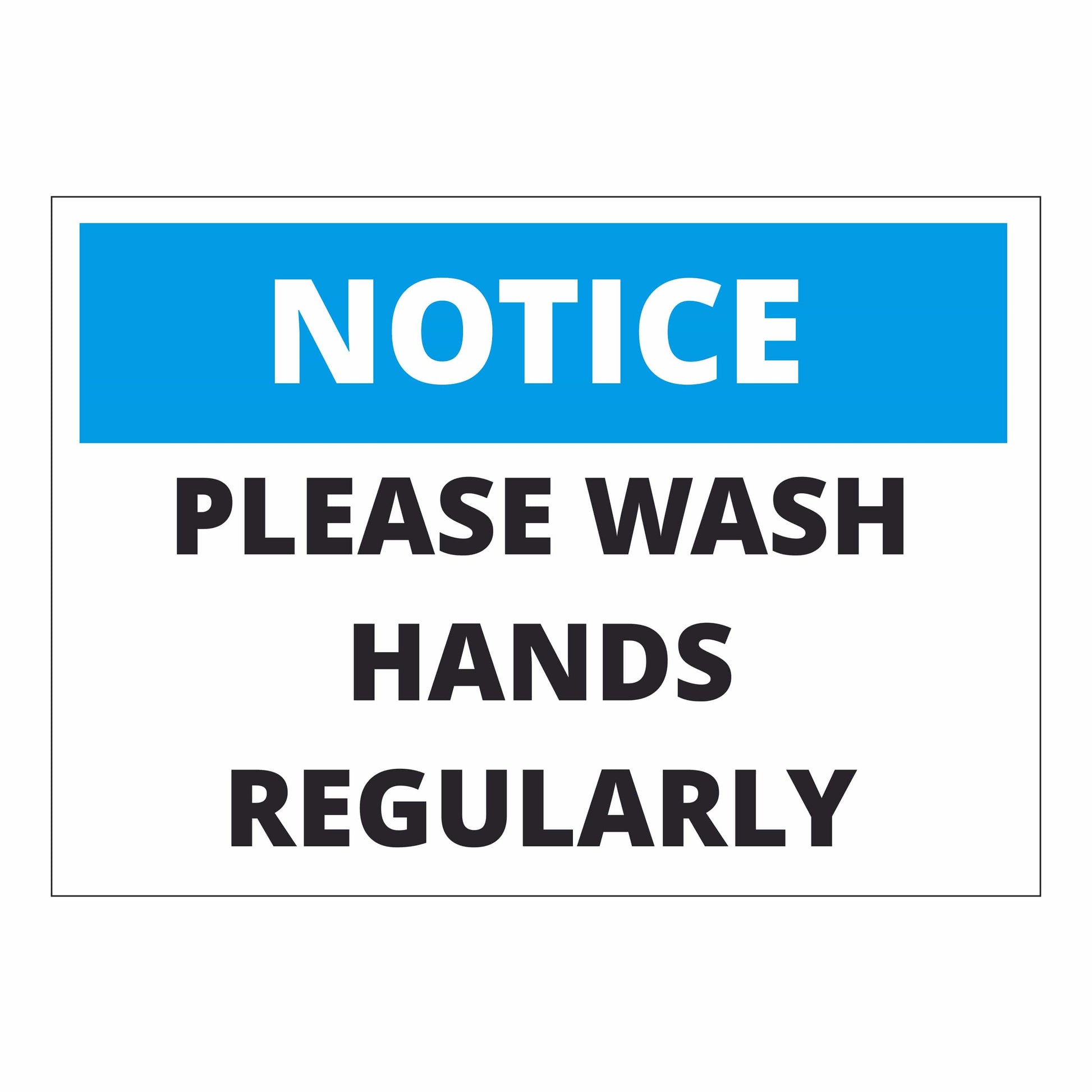 Notice: Please Wash Hands Regularly