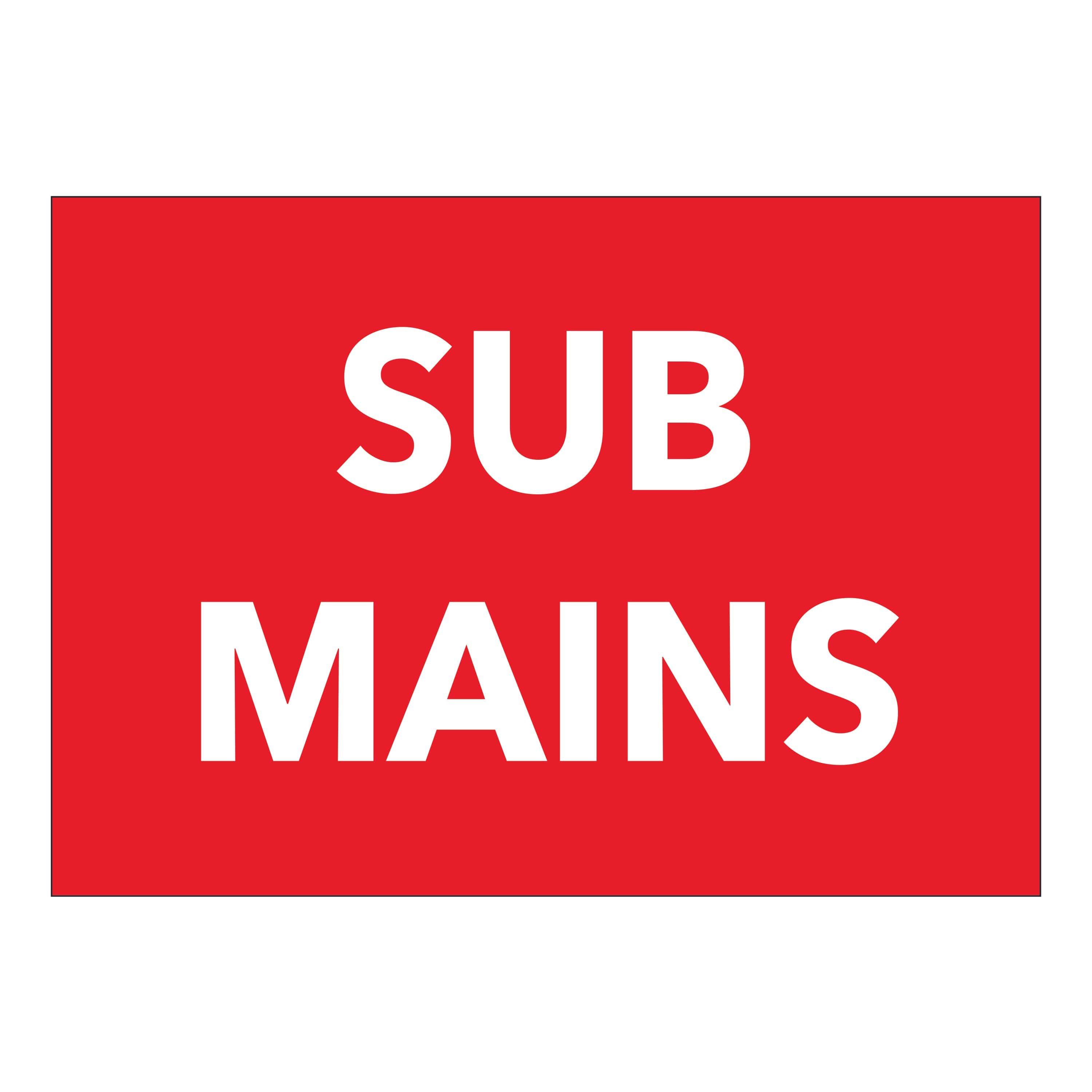Sub Mains – Online NZ Signs
