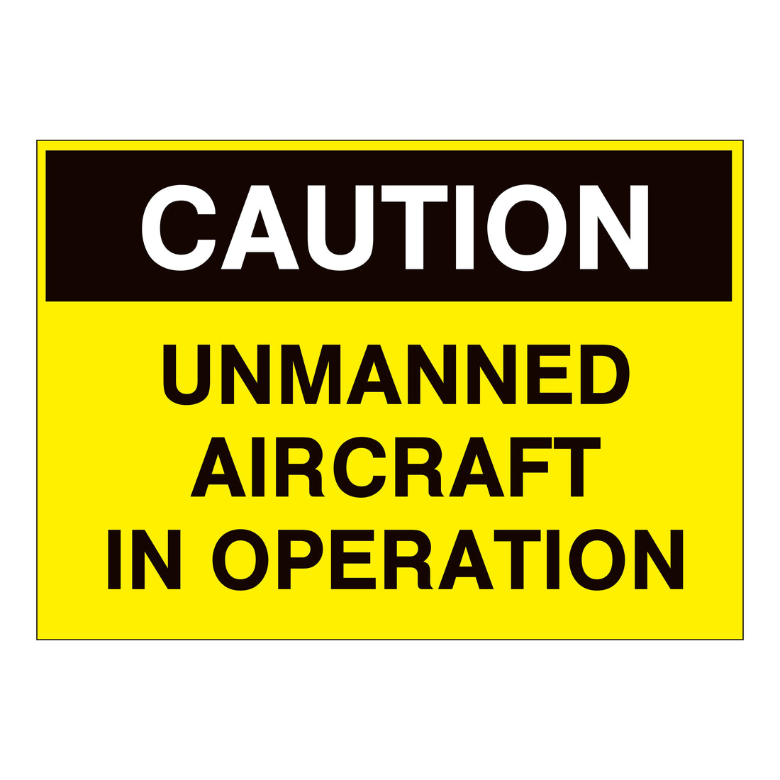 Caution Unmanned Aircraft in Operation Sign – Online NZ Signs