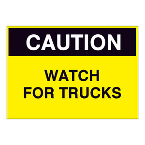 Caution Watch for Trucks Sign