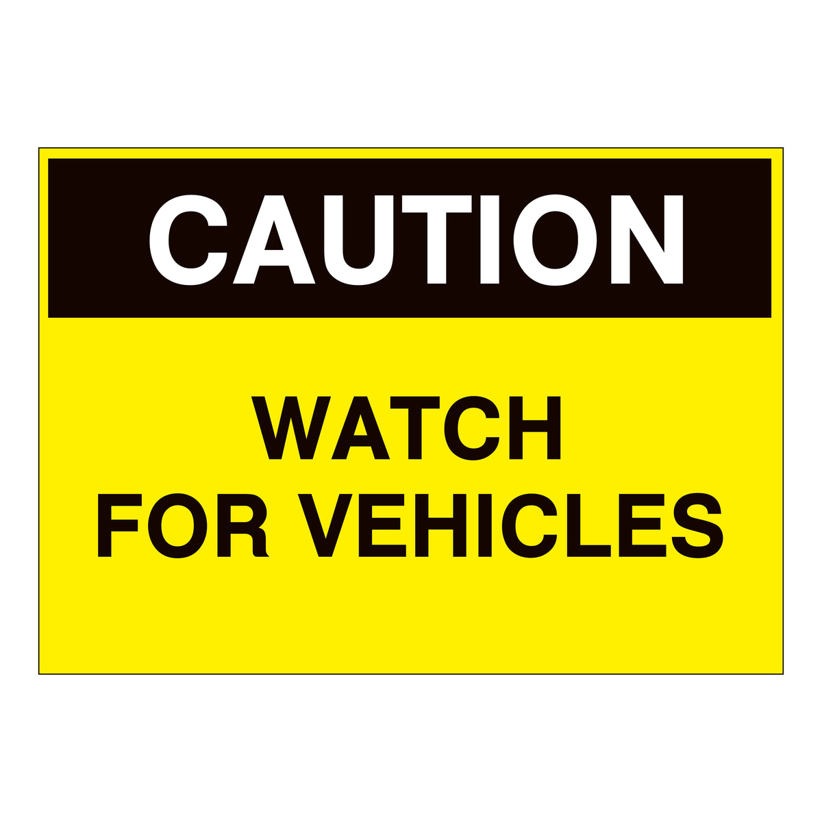 Caution Watch for Vehicles Sign – Online NZ Signs