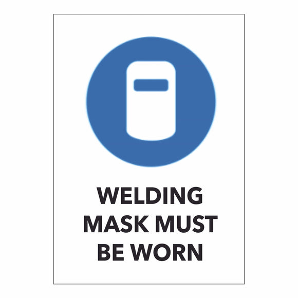 Welding Mask Must be Worn