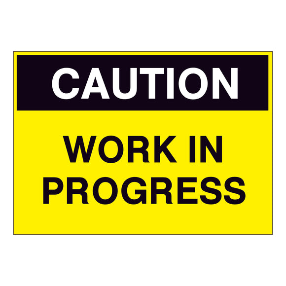 Caution Work in Progress Sign