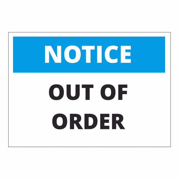 Notice Out of Order